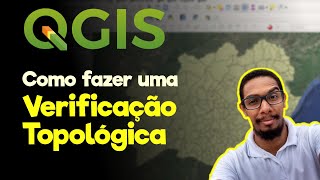 QGIS  Como fazer uma Verificação Topológica [upl. by Brewer]