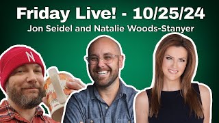 Friday Live with Jon Seidel and Natalie WoodsStanyer  102524 [upl. by Altaf63]