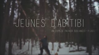 Jeunes dAbitibi [upl. by Bethany]