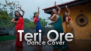 Teri Ore  Dance Cover  Sachini Nipunsala [upl. by Armand111]