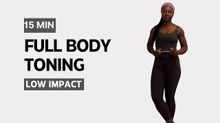 15Minute Low Impact Body Sculpt Workout  FullBody Toning amp Strength for All Levels [upl. by Annoynek]