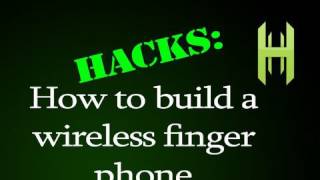 Build a wireless Finger Phone [upl. by Jala]