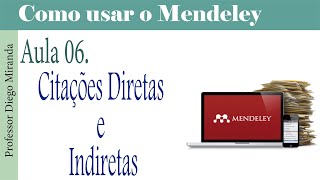 Mendeley 06 Fazendo Citações Indiretas e Diretas [upl. by Erving884]