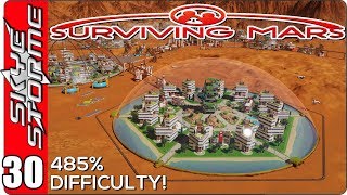 Surviving Mars Gameplay Ep 30 ►THE FINAL EPISODE  PART 2 of 2◀ 485 HARDEST DIFFICULTY PLAYTHROUGH [upl. by Xylia]