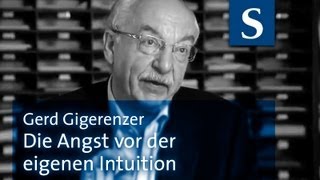 Gerd Gigerenzer Die Angst vor der eigenen Intuition [upl. by Nyleve]