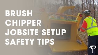 Brush Chipper Jobsite Setup Safety Tips  The Tree Care Industry Association [upl. by Truitt341]