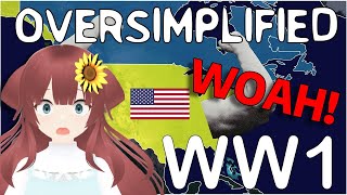 SO INTENSE VTuber Reacts to WW1  Oversimplified Part 2 [upl. by Adidnac]