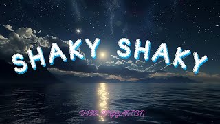 Daddy Yankee  Shaky Shaky Lyrics Letra [upl. by Airbmac]