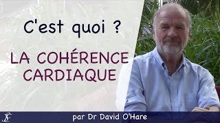 La cohérence cardiaque par Dr David OHare [upl. by Eineg477]