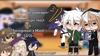 Danganronpa react to an Antagonists Mind  22  Original  Spoilers  Gacha Club [upl. by Eirrab]