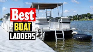 ✅Top 10 Best Boat Ladders in 2023 Reviews [upl. by Aerdnak]