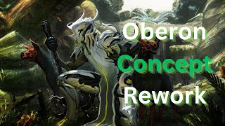 What if Warframe Oberon Rework [upl. by Annie16]