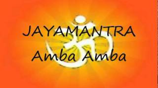 JAYAMANTRA Amba Amba [upl. by Ahsemot]