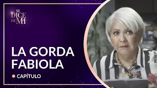 Así era La Gorda Fabiola una vida llena de risas y luchas que conquistó corazones  Se Dice De Mí [upl. by Wendin]