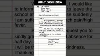 Half day leave letterleave letter school leave letterleave letter applicationleave [upl. by Roxie]