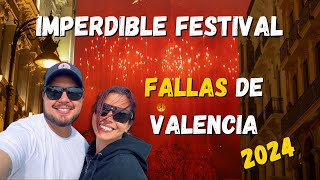 Descubre las Fallas de Valencia 2024 IMPERDIBLE FESTIVAL  🎇🧨🇪🇸 [upl. by Maxy]