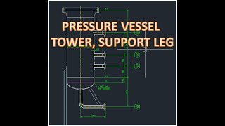 DRAFTER AUTOCAD 2D PART 42 PRESSURE VESSEL TOWER [upl. by Kirkwood290]