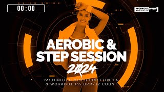 Aerobic amp Step Session 2024 135 bpm32 count [upl. by Lerrud]