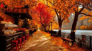 Relaxing Jazz Playlist for a Good Mood All Day 🍂 Cozy Fall Cafe Ambience and Positive Jazz Music ✨ [upl. by Beutner]