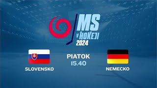 MS v hokeji 2024 SLOVENSKO  NEMECKO 1052024 o 1540 na JOJke [upl. by Lauer]