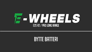 Ewheels  Bytte batteri amp hovedkort  E2S V2  Pro Long Range [upl. by Anelat]