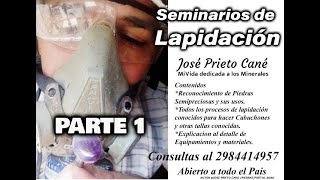 CURSO LAPIDACION PIEDRAS PRECIOSAS  RECONOCIMIENTO de MINERALES  Parte 1 [upl. by Sarina669]