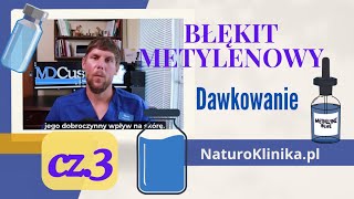 cz 3  Błękit metylenowy Dawkowanie  naturoklinikapl [upl. by Omle90]