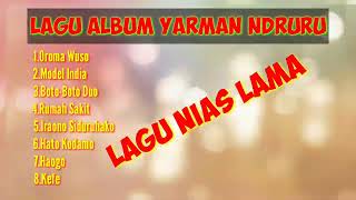 Kumpulan Lagu Yarman Ndruru [upl. by Ema]