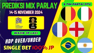 PREDIKSI MIX PARLAY 14 15 NOVEMBER 2024  PREDIKSI BOLA HARI INI  Tips Prediksi Bola Hari Ini [upl. by Berkin]