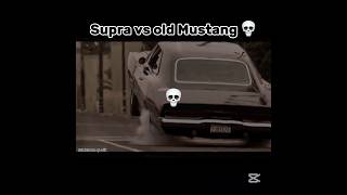 Supra vs old Mustang💀😈 shorts edit trending [upl. by Aztiray639]