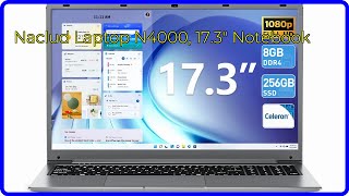 REVIEW 2024 Naclud Laptop N4000 173quot Notebook ESSENTIAL details [upl. by Neumark]