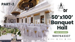 50x100 Banquet Hall Interior Design  Marriage Hall Design  Function Hall Design [upl. by Dielle]