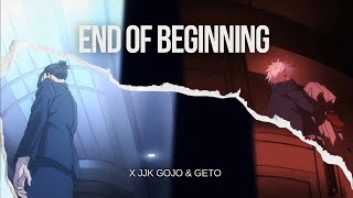 End of Beginning by Djo x JJK Gojo amp Geto AIKON 2024 AMV CONTEST SUBMISSION [upl. by Rehpotsihrc949]