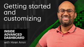 Inside Advanced Dashboard  Getting started and customizing [upl. by Fulvia177]