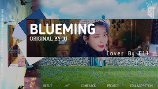 IU  Blueming Cover By Ell [upl. by Notnil]