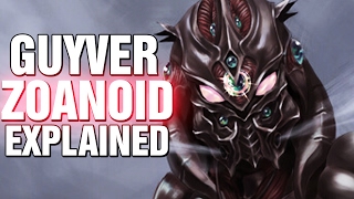 GUYVER ZOANOID EXPLAINED GUYVER 2 DARK HERO  LORE AND HISTORY [upl. by Campball905]