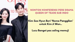 Nonton Konferensi Pers Drama Queen of Tears Sub Indo  Lucunya Cara Kim Soo Hyun Memuji Kim Ji Won [upl. by Ludly]