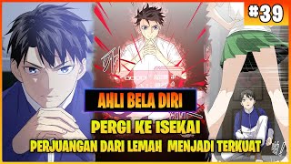 AHLI BELA DIRI PART 39  ALUR CERITA MANHUA [upl. by Miller]