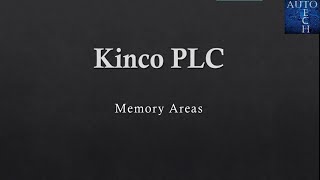 Kinco PLC  Memory Areas [upl. by Linoel413]