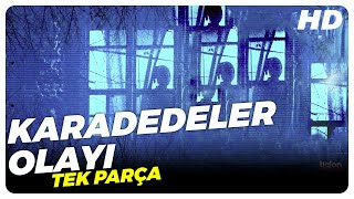 Karadedeler Olayı  Türk Korku Filmi Tek Parça HD [upl. by Reppart]