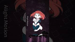 🍵•Ochako edit•🍵\\ [upl. by Ekaterina]