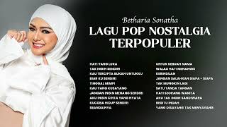 Betharia Sonatha  Album Lagu Pop Nostalgia Terpopuler  Audio HQ [upl. by Danice116]