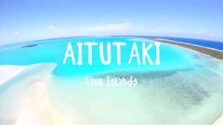 What to see in Aitutaki  The Cook Islands [upl. by Roach]