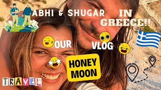 Our Honey Moon Vlog In Greece 🇬🇷 Part 1 AbhiDejan Travel  IndoEuropean [upl. by Adym278]