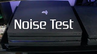 PS4 Pro Noise Test and Comparison vs PS4 and PS4 Slim [upl. by Terri]