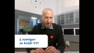 5 namigov za boljši CV [upl. by Tserrof]