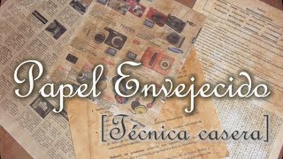 Cómo Envejecer papel Técnica casera [upl. by Alodie850]