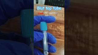 Blue top tubesBlue blood collection tubeCitrate tubes youtubeshorts ytshorts [upl. by Aivull]