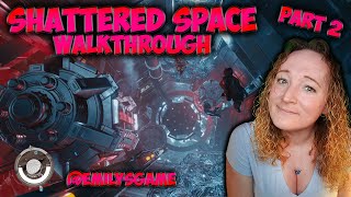 FIRST PLAY Shattered Space Walkthrough Part 2 [upl. by Nawtna]