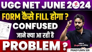 🤯UGC NET Form Fill Up 2024  How to Fill UGC NET Form 2024  UGC NET Form Fill up Process  Pradyumn [upl. by Ojeitak]